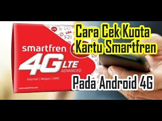  Internet memudahkan kita dalam berbagai hal Cara Mengecek Kuota Smartfren 4G 2020