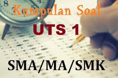 Soal UTS Biologi Kelas 10, 11, 12 Semester 1 dan Kunci Jawaban