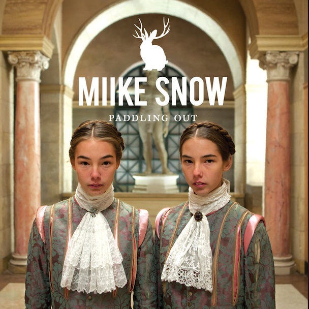 MIIKE SNOW: PADDLING OUT