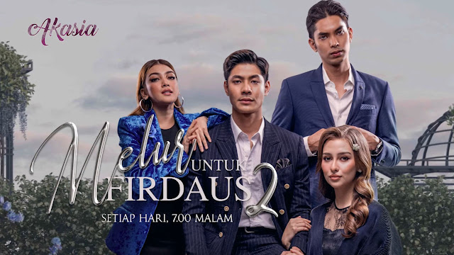 Drama Melur Untuk Firdaus 2 di TV3