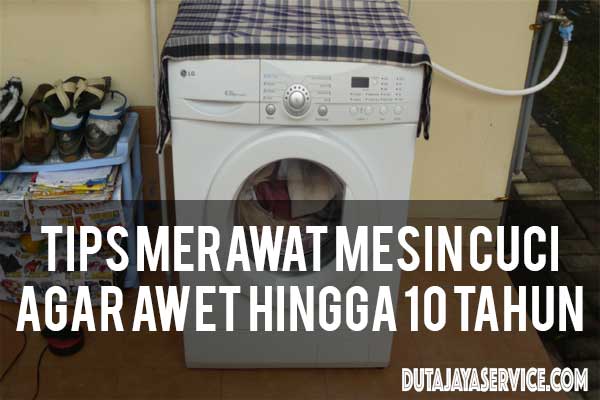 Tips Merawat Mesin Cuci