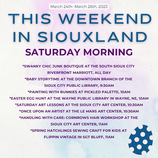Siouxland events saturday morning March 25th, 2023