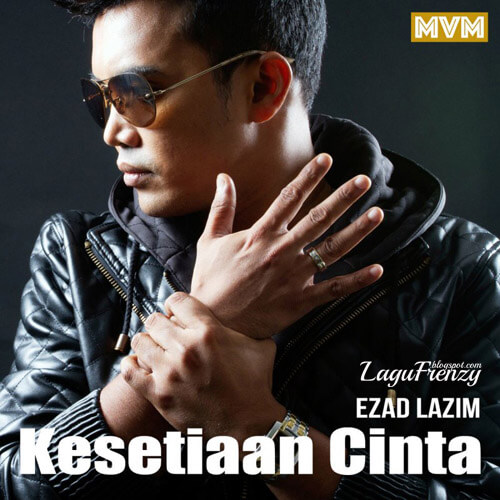 Download Lagu Ezad Lazim - Kesetiaan Cinta