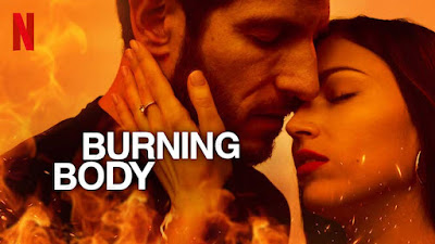 How to watch Burning Body from anywhere