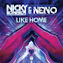 Download Lagu Nicky Romero & NERVO - Like Home (Original Mix) mp3 [5,06 MB] + Lyrics
