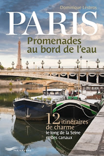 Paris, promenades au bord de l'eau de Dominique Lesbros