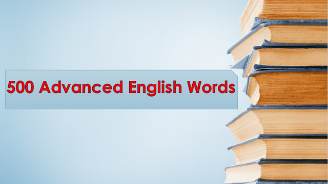 500 Advanced English Words