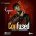 Music: Kayvan - Confused