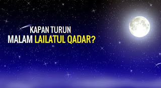 Lailatul Qadar Makna dan Tanda - Tandanya