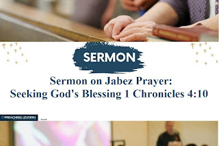 Sermon on Jabez Prayer: Seeking God's Blessing 1 Chronicles 4:10