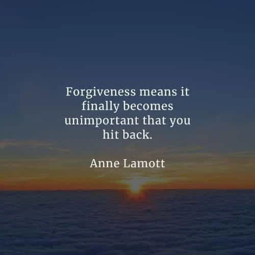 Forgiveness quotes that'll help you recover from the past