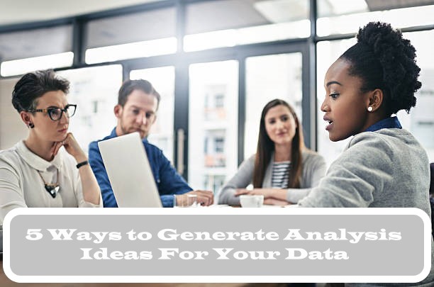 Generate Analysis Ideas