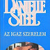 Danielle Steel: Az igaz szerelem