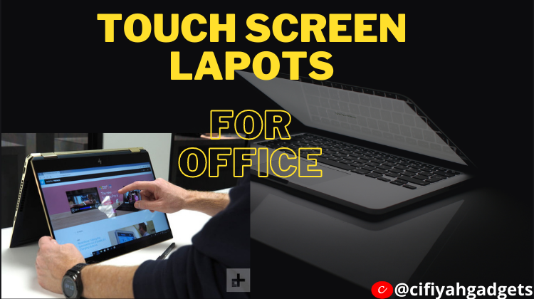 touch screen laptop for office