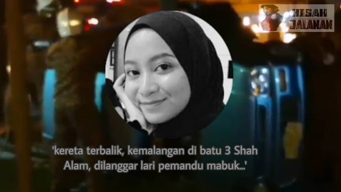 Nissa Pelajar Undang-Undang Uitm Meninggal Dunia Dilanggar Lari Pemandu Mabuk