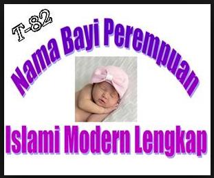 daftar nama bayi perempuan islami modern lengkap