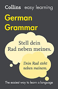 Collins Easy Learning German Grammar: Trusted Support for Learning