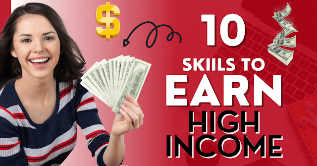 10 In-Demand Skills That Can Help You Earn a High Income in 2023