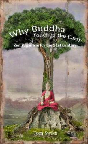 Book Review Why Buddha Touched The Earth