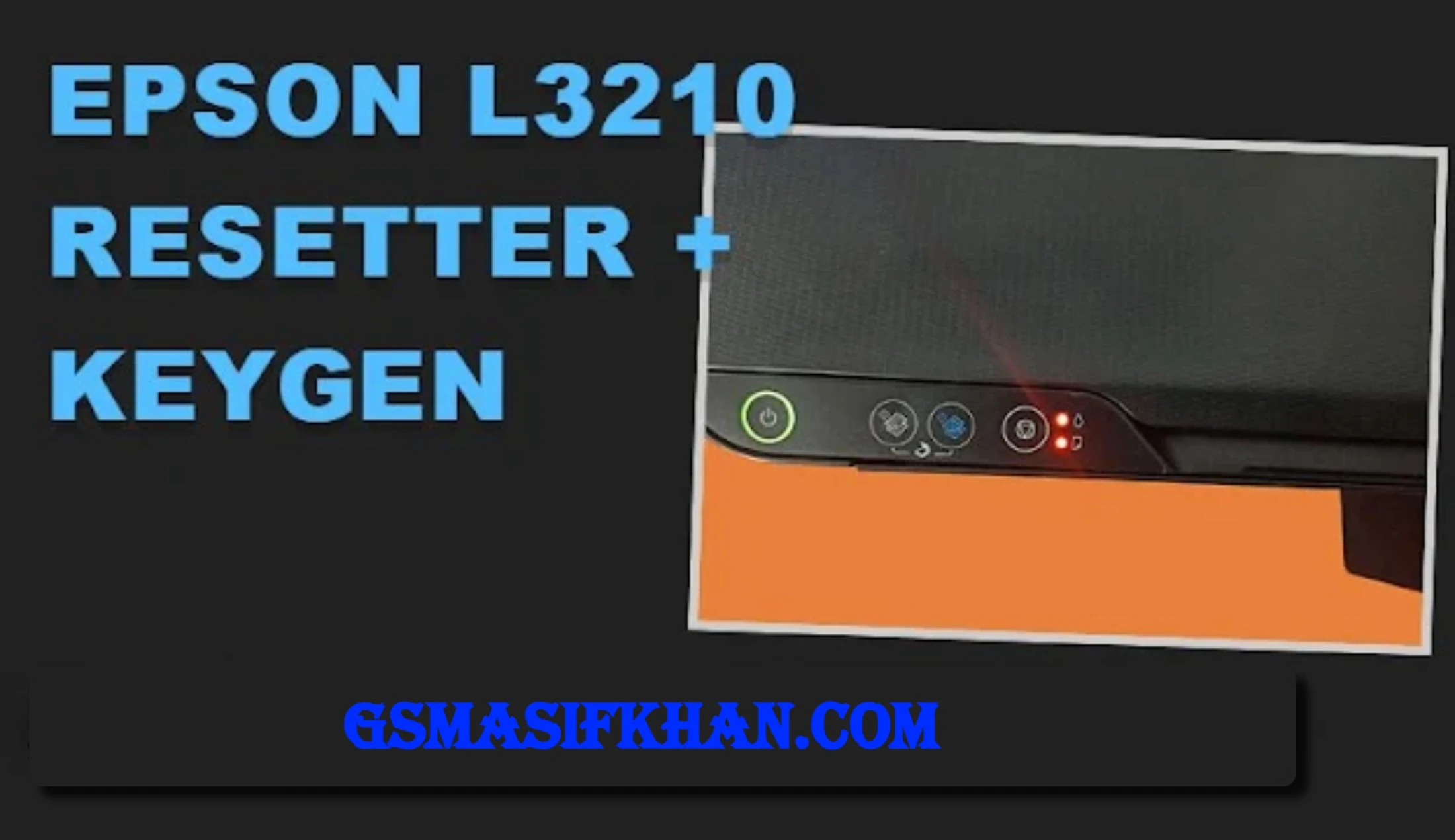 EPSON L3210 Resetter + Keygen