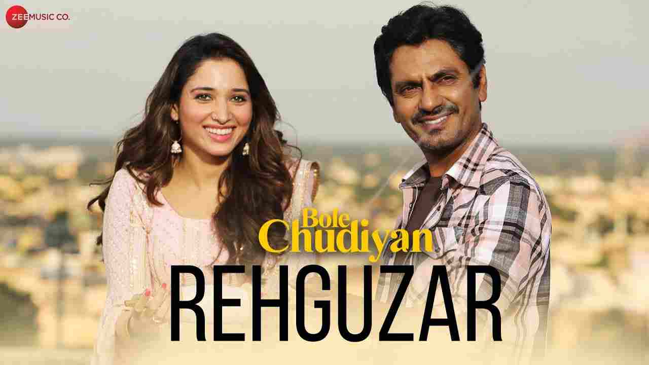 Rehguzar lyrics Bole chudiyan Shahid Mallya x Samira Koppikar Hindi Bollywood Song