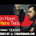 Main hoon hero tera song Lyrics - Hero(2015) Sooraj Pancholi Amaal Mallik Athiya Shetty Salmaan Khan