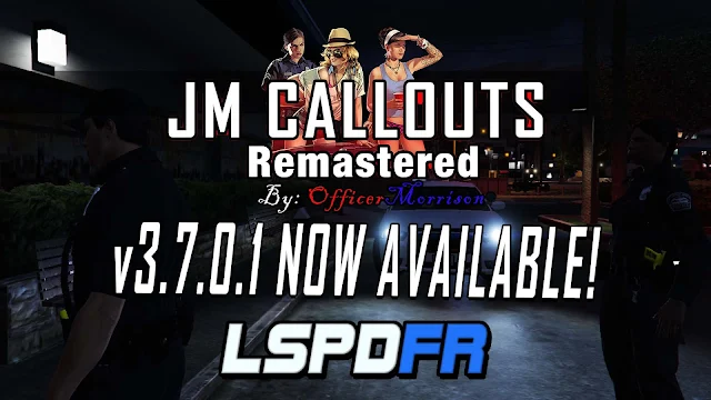 GTA V JM Callouts Remastered for LSPDFR