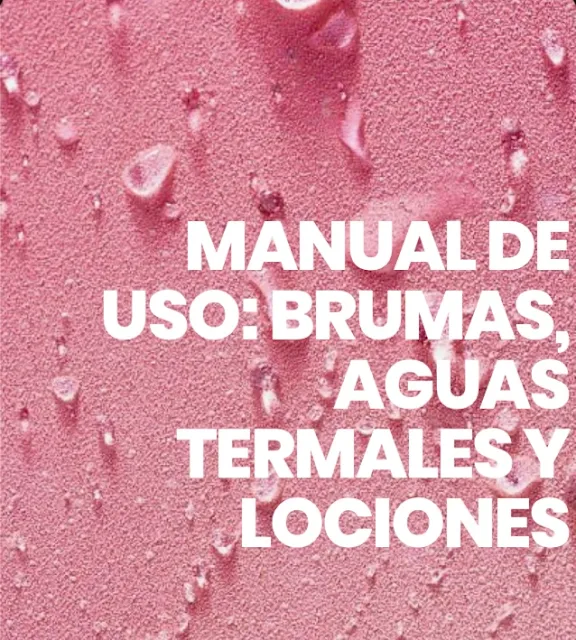 Como se usan las brumas agua termal y lociones