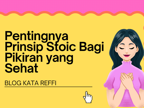 Pentingnya Prinsip Stoic Bagi Pikiran yang Sehat