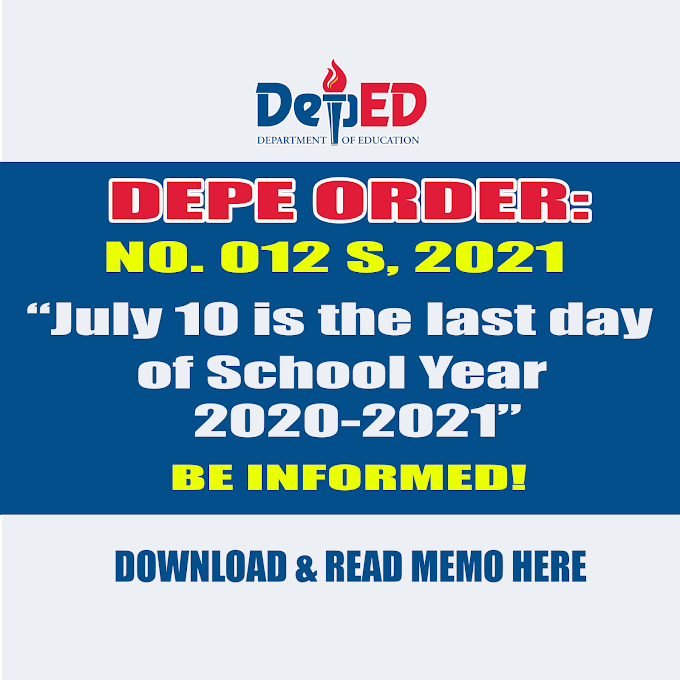 DepEd Order 012, s 2021: July 10 is the last day of School Year 2020-2021