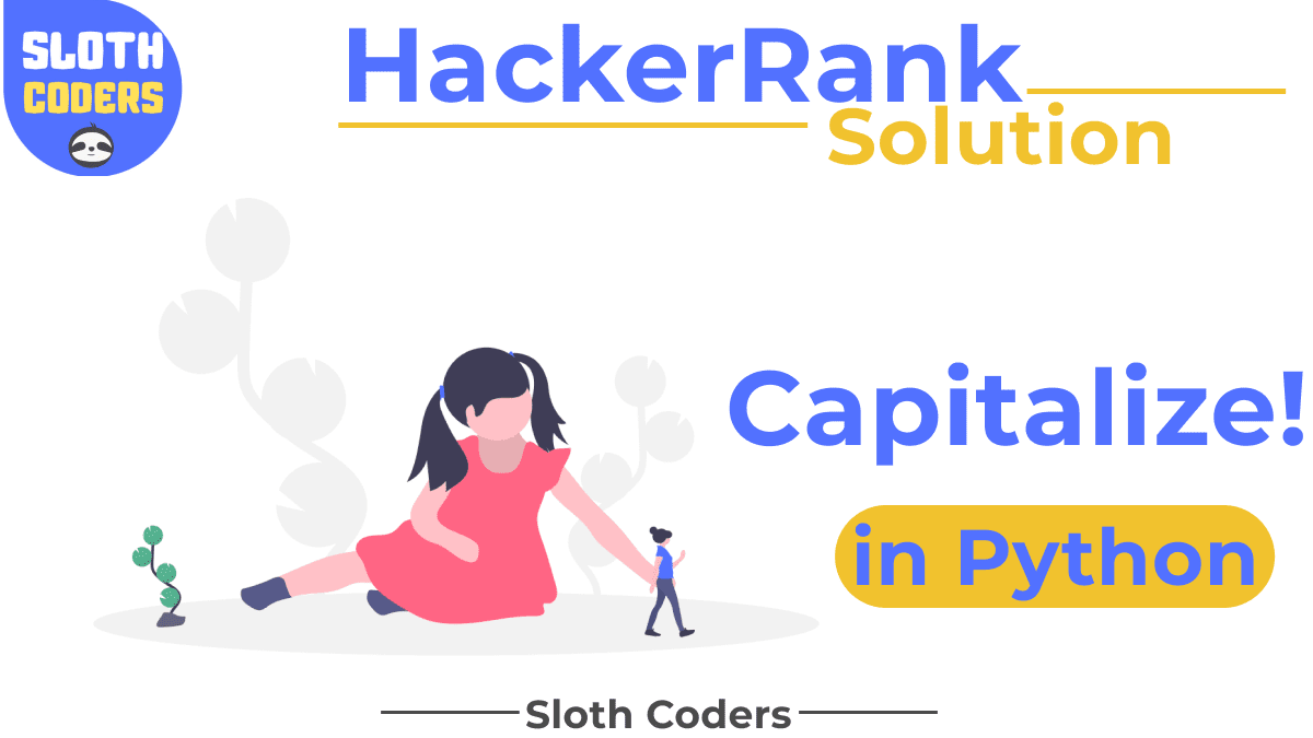 Capitalize! in Python - Hacker Rank Solution