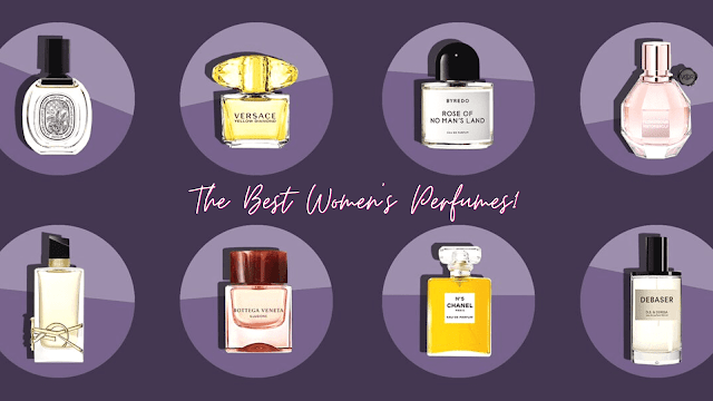 The Best Women’s Perfumes