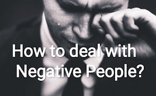 How to deal with Negative People?