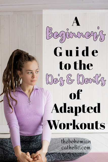 beginner guide do and donts adapted workout bohemian catholic pinterest