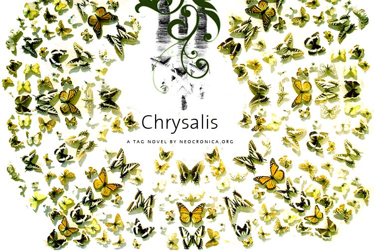 CHRYSALIS