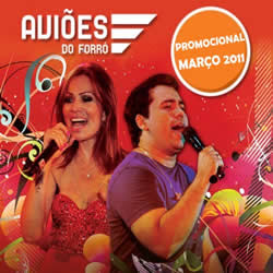 Aviões do Forró Promocional Março 2011