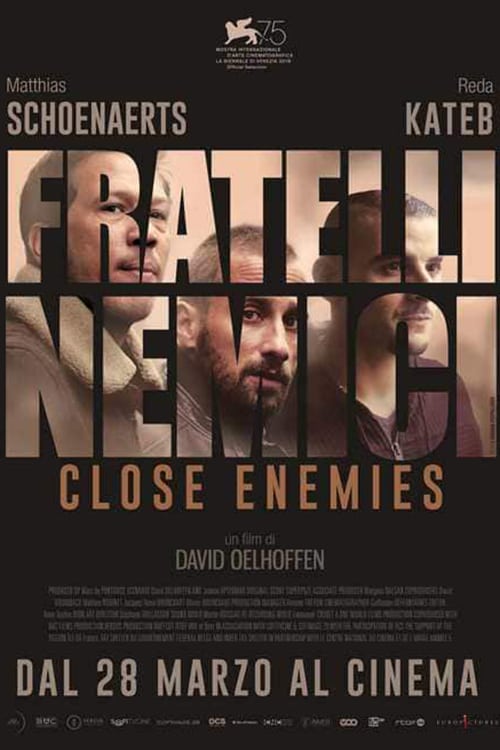Close enemies - Fratelli nemici 2018 Film Completo Streaming