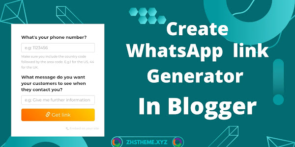 How to create a WhatsApp link Generator tool in Blogger website