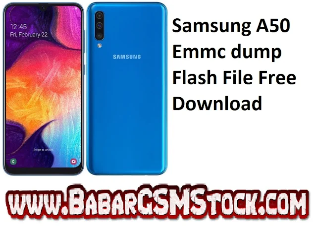 Samsung A50 Emmc dump Flash File Free Download