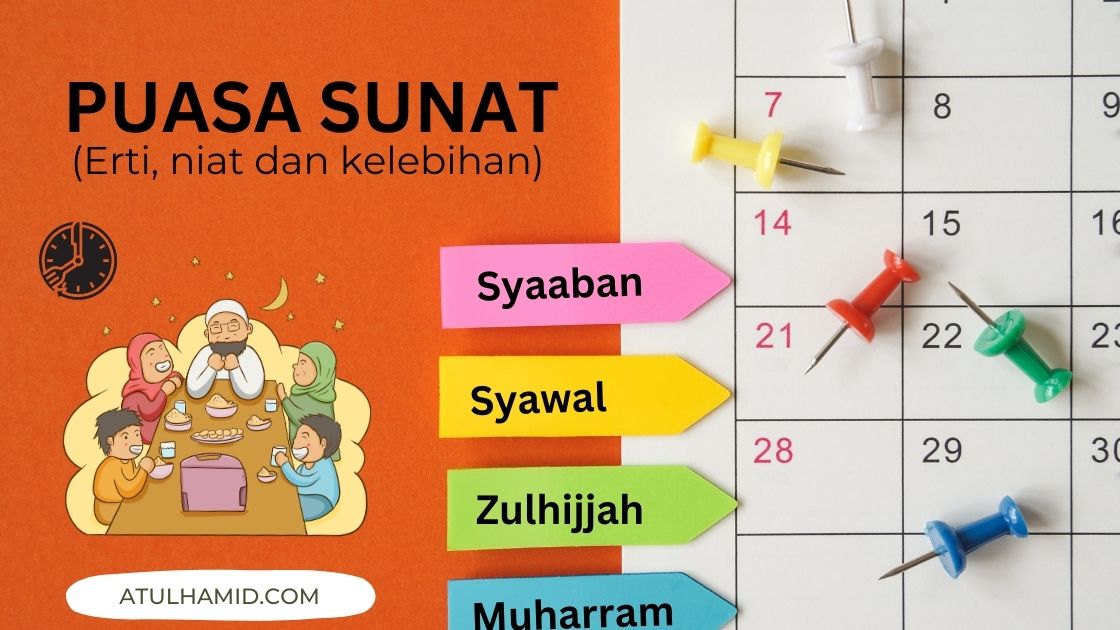 Puasa sunat: erti, niat dan kelebihan