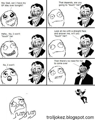 Troll Dad Touch Her- -D