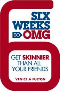 Six-weeks-to-OMG-get-skinnier-than-all-your-friends