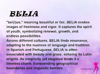 ▷ meaning of the name BELIA (✔)