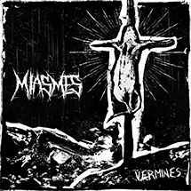 MIASMES – Vermines