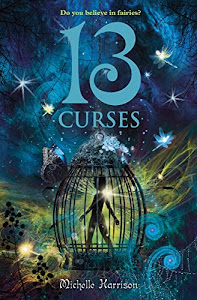 13 Curses (13 Treasures Trilogy)
