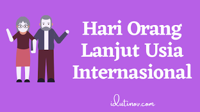 Hari Lanjut Usia Internasional