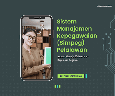 Sistem Manajemen Kepegawaian (Simpeg) Pelalawan: Inovasi Menuju Efisiensi dan Kepuasan Pegawai