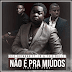 Case Buyakah - Não É Pra Miúdos (feat. JR & Txio Bull ) [2019]