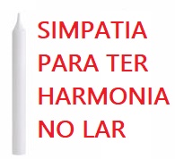 Simpatias fáceis: Nº 34 Simpatia para trazer harmonia no lar