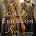 Rival to the Queen by Carolly Erickson: A Book Review